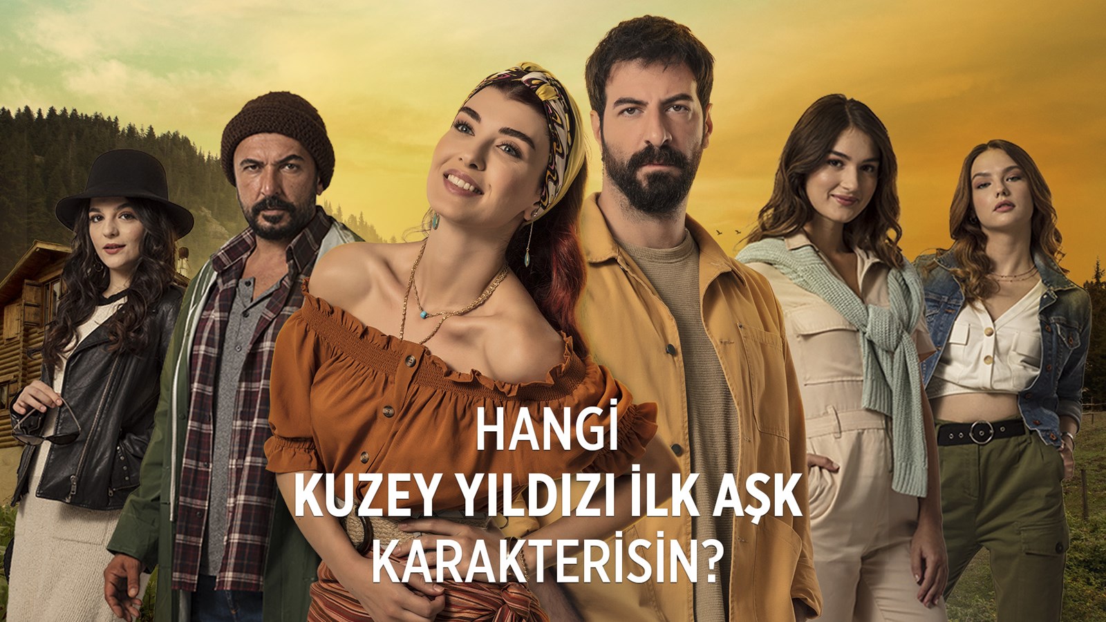 Hangi kuzey yıldızı ilk aşk karakterisin