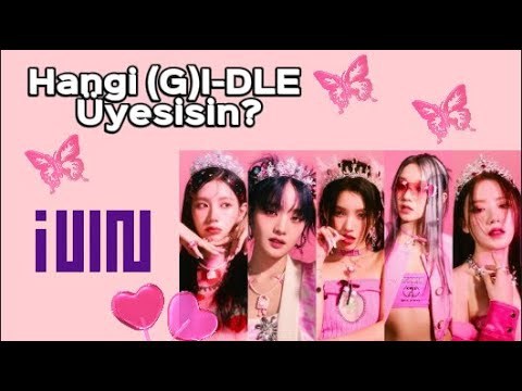Hangi idle üyesisin