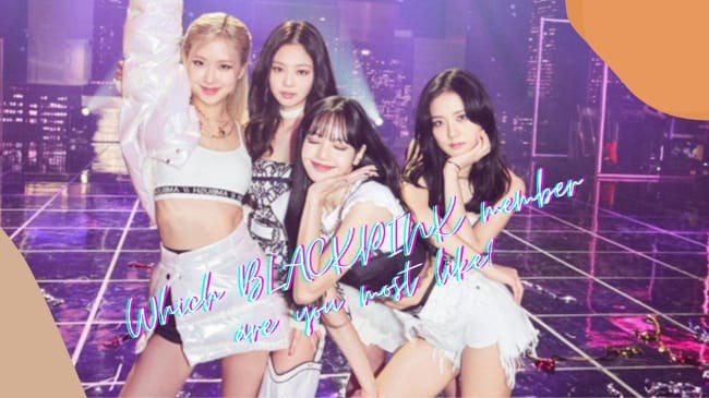 Quale canzone delle Blackpink sei?