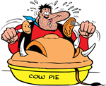 I'm Sending You A Cow Pie!