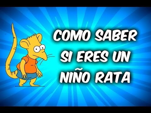 Eres Niño Rata?