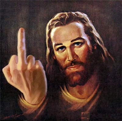 Jesus says F#@! You.