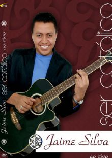 DVD + CD SER CATÓLICO - Jaime Silva