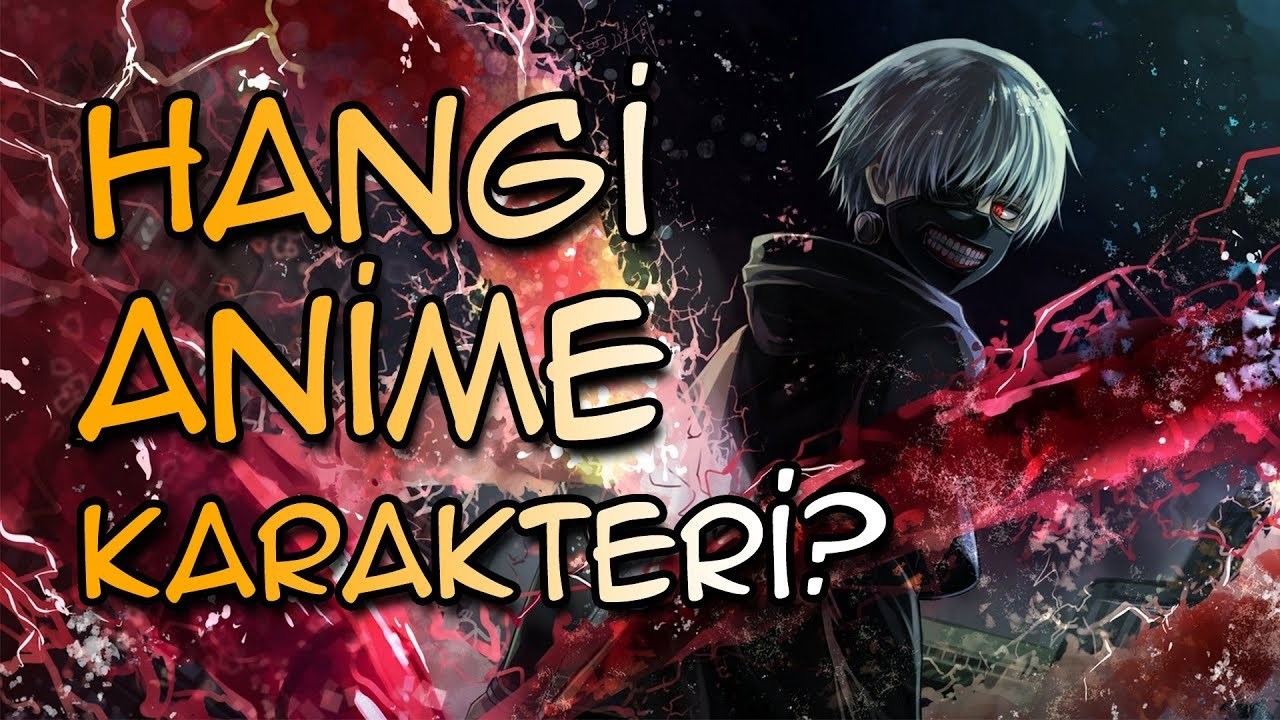 Hangi Anime Karakterisin