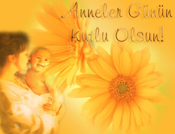 Anneler Günün Kutlu Olsu