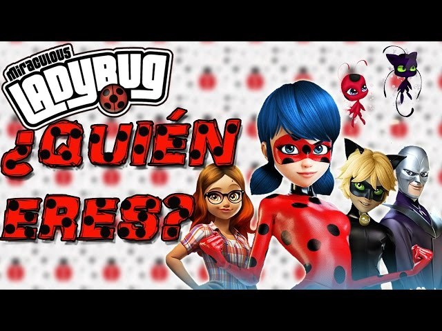 ¿Que Personaje De Miraculous Eres?