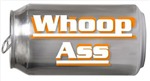 Open A Can Of Whoopass