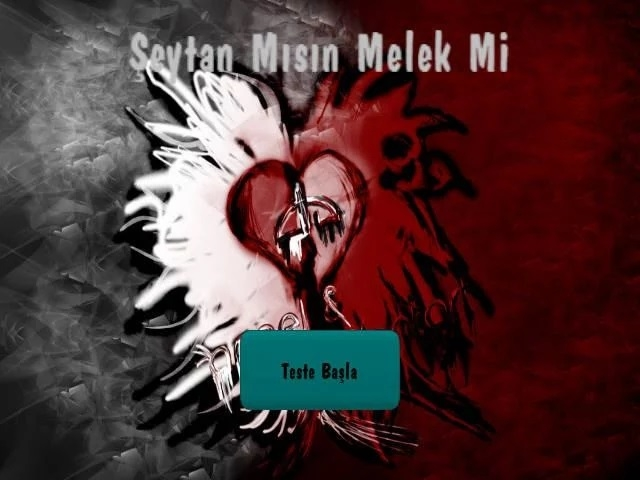 Melek Misin Şeytan Mısın