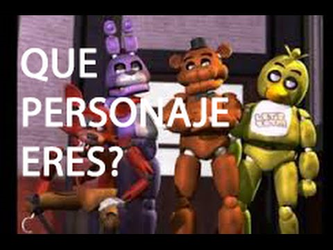 ¿Que Personaje De Fnaf Eres?