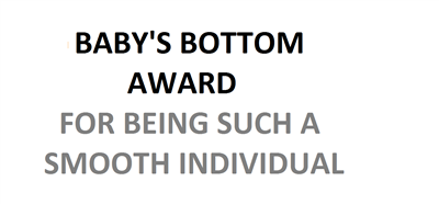 BABY'S BOTTOM AWARD