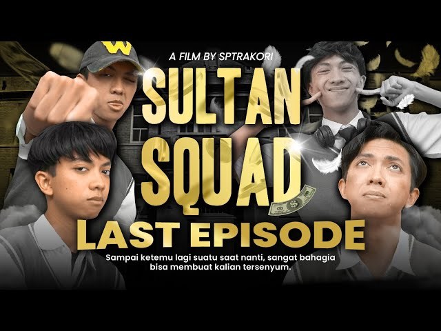 Sultan squad