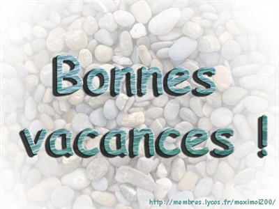 bonne vacances