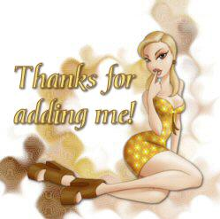 thanks for adding me