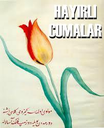 Hayırlı Cumalar Duama buyur ediyorum seni yâr davete icabet gerek, yürek kapında selama durdum, selamı vermek sünnet, almak farz. SELAMUN ALEYKÜM CUMANIZ MÜBAREK OLSUN...