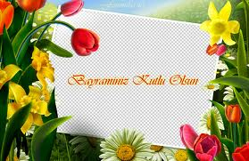 BAYRAMINIZ KUTLU OLSUN