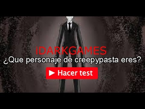 Que Creepypasta Eres