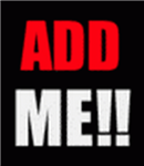 Add Me !! +
