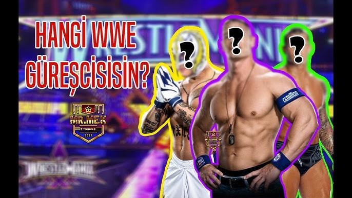 Hangi Wwe Karakterisin?
