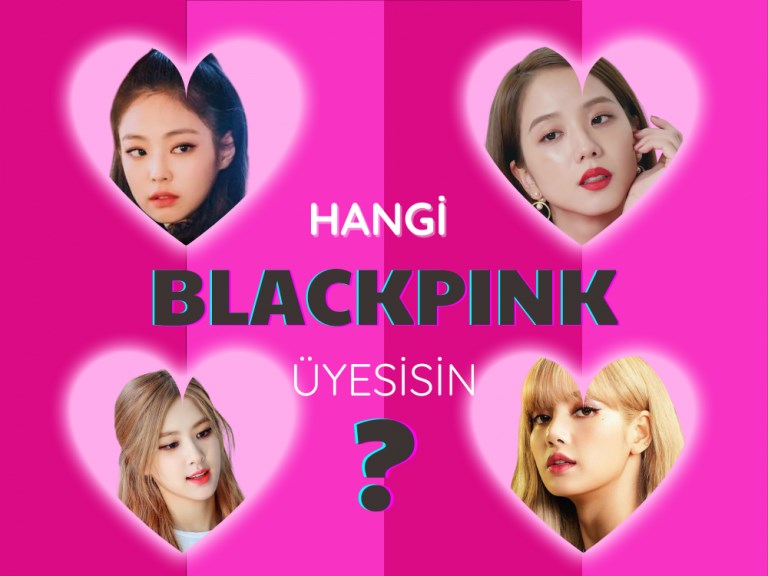 Hangi Blackpink Üyesisin?