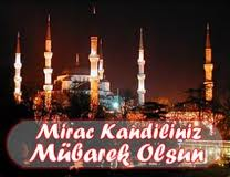 Miraç Kandili Tebriği