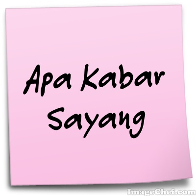 Apa Kabar Sayang