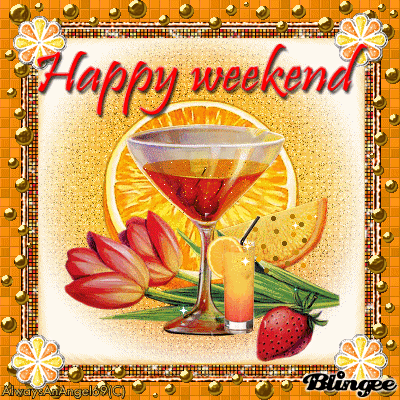 Happy weekend
