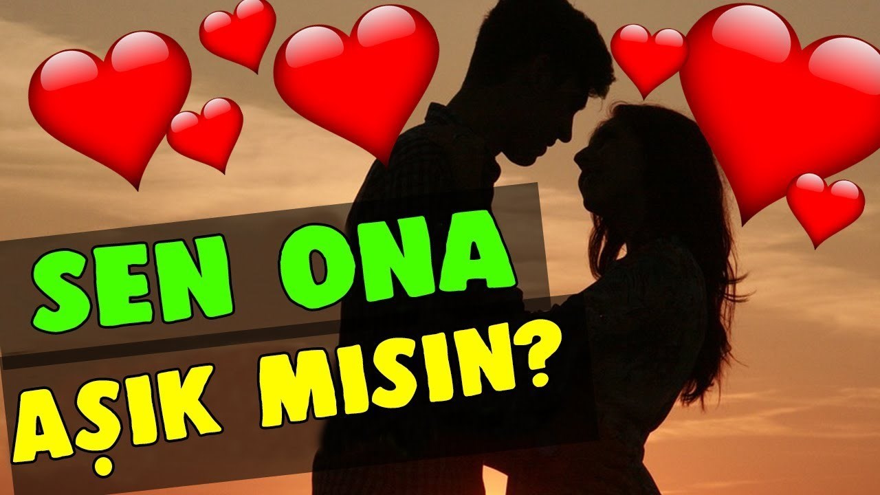 Ona Aşık Mısın 