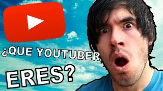 ¿Que Youtuber Eres?