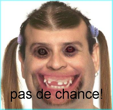 oui maleuresement 