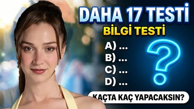 Daha 17 bilgi testi