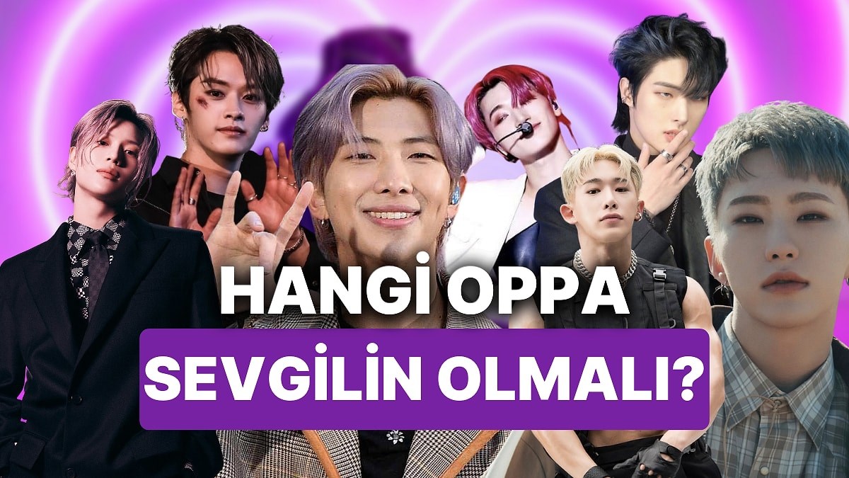 Hangi İdolle Sevgili Olmalısın?
