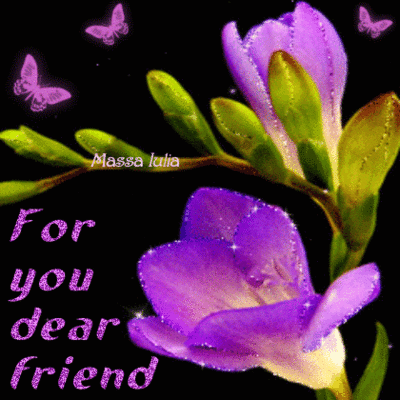 FOR YOU DEAR FREND
