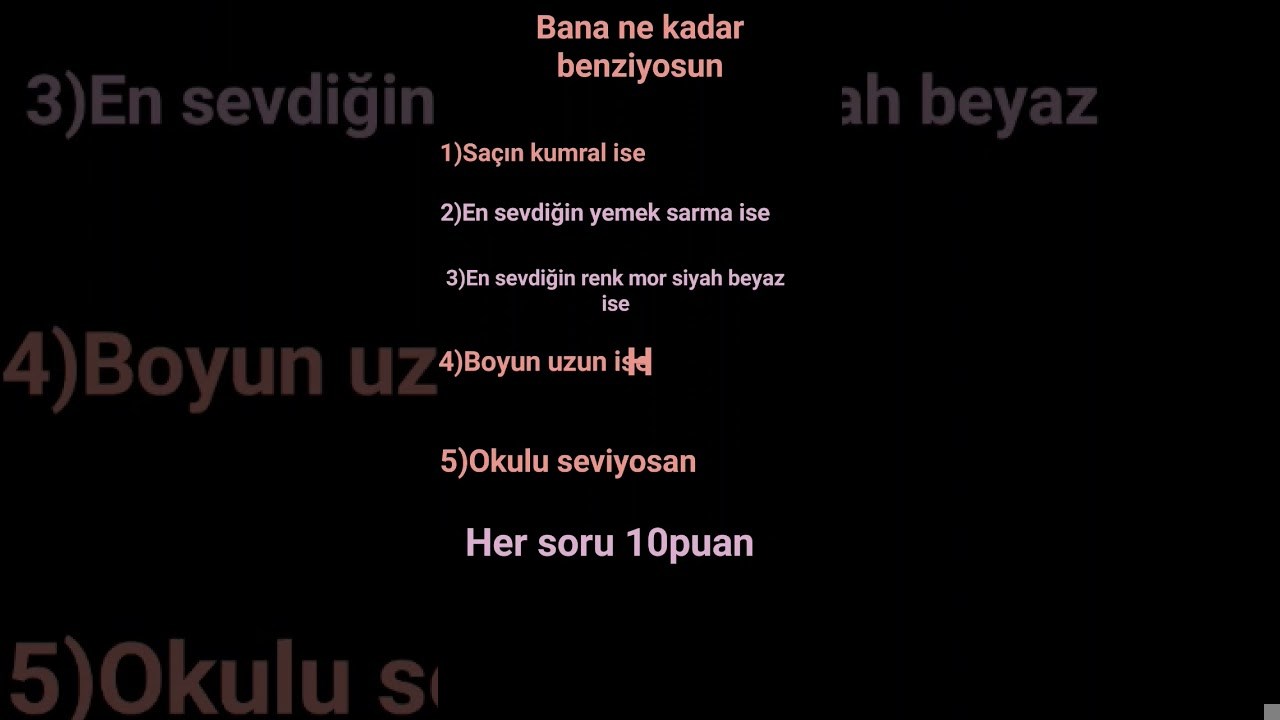 Bana ne kadar benziyosun