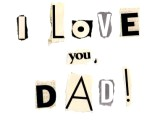 I Love U DaD