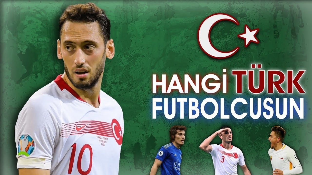 Hangi Türk Futbolcusun