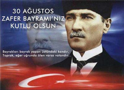 Zafer bayramı kutlu olsun
