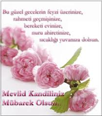 Kardeşliğin daimi olduğu, sevgilerin birleştiği dostlukların hiç bitmediği, belki durgun, belki yorgun, yine de mutlu, yine de sevgi dolu nice kandillere.