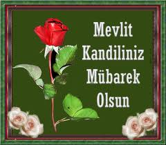 Dertlerimiz kum tanesi kadar küçük, sevinçlerimiz Nisan yağmuru kadar bol olsun. Bu mübarek geceniz sevapla dolsun. Kandiliniz mübarek olsun.