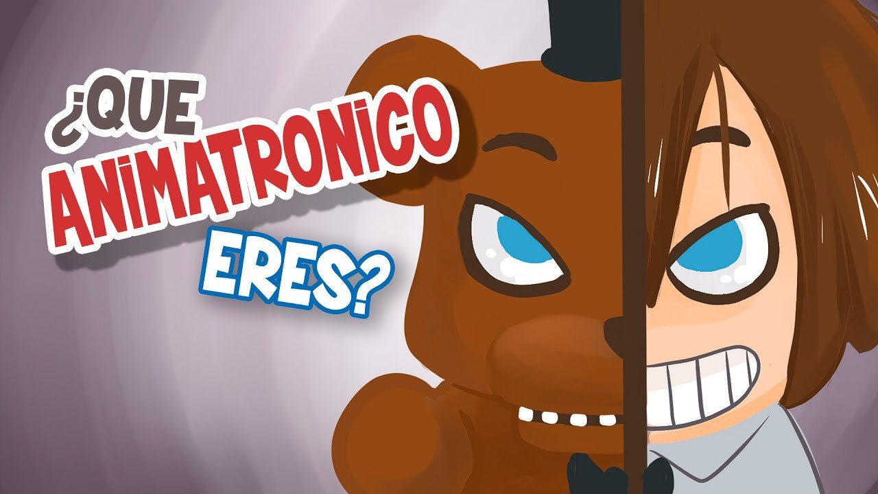 ¿Qué animatronico de fnaf eres