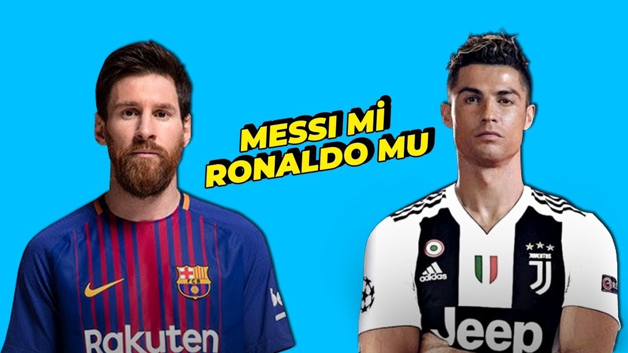 Messi mi Ronaldo mu?