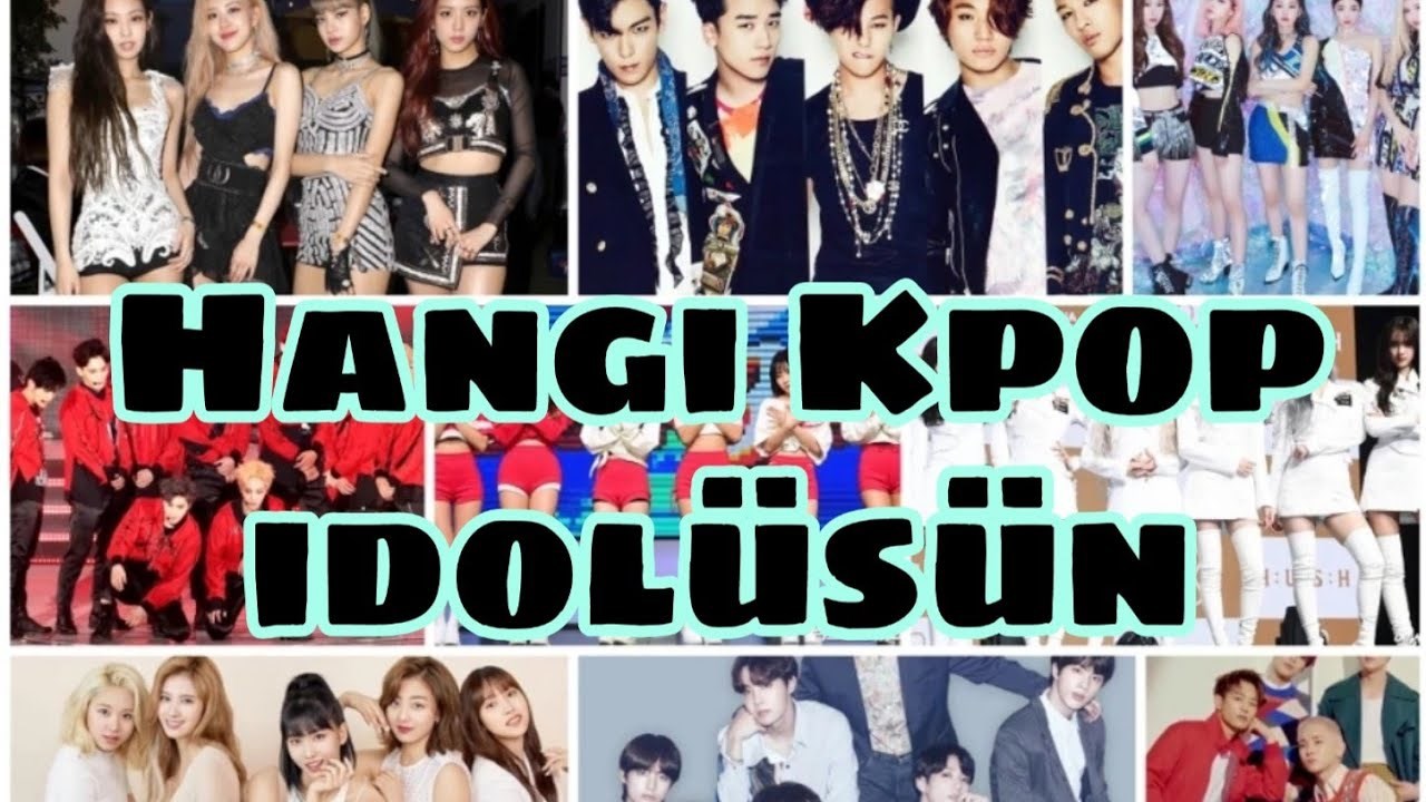 Hangi Kpop İdolüsün