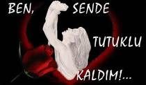 Ben sende tutuklu kaldım
