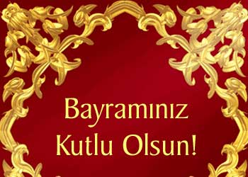 Bayramınız kutlu olsun