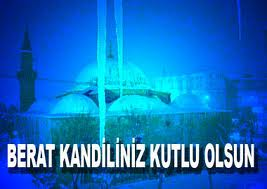 BERAT KANDILININZ MUBAREK OLSUN