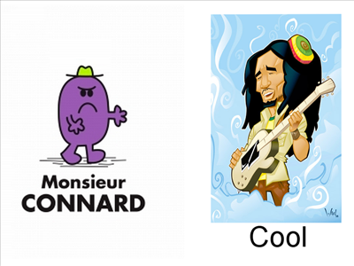 Cool Ou Connard